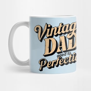 Vintage Dad Aged to Perfection Mug